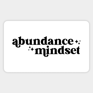 Abundance mindset Magnet